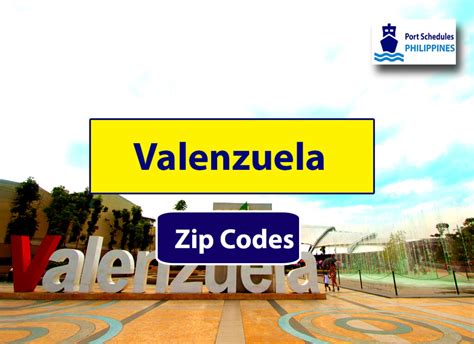 A complete List of Valenzuela Zip Codes. .